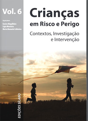 Children at Risk and Danger – Vol. 6: Contexts, Research and Intervention